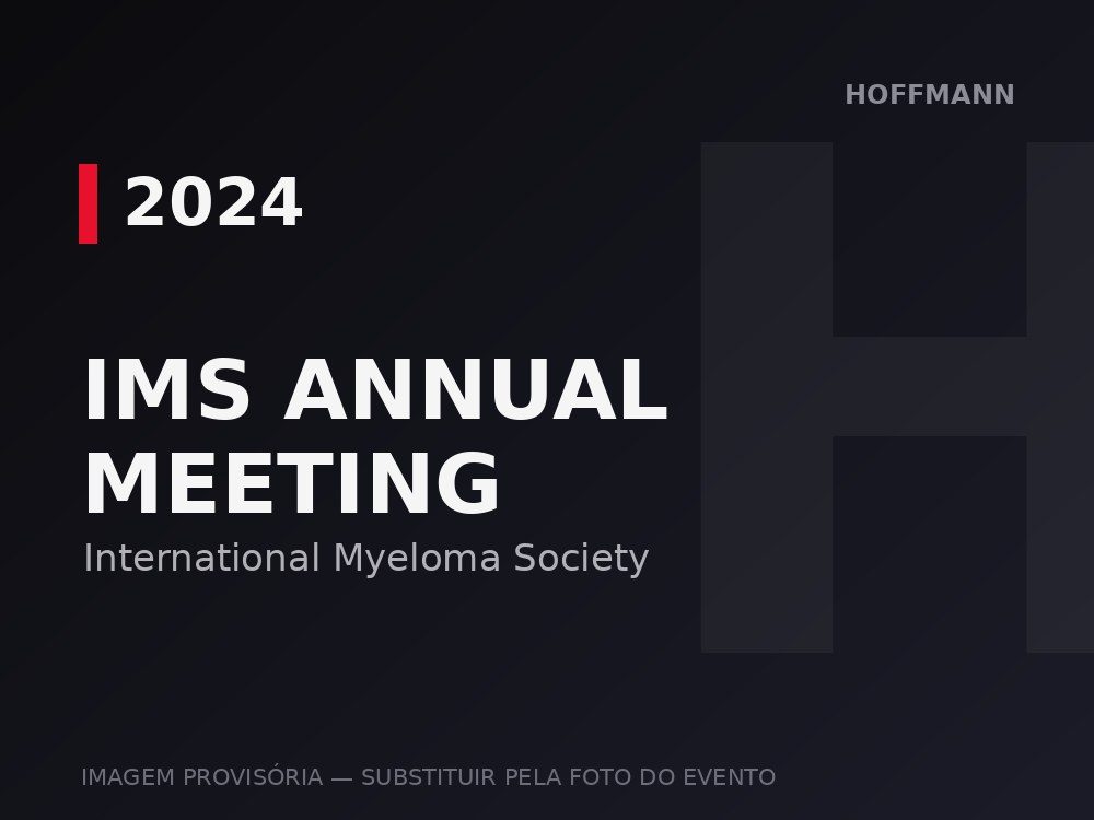 21st IMS Annual Meeting of the International Myeloma Society in Rio, Hoffmann
