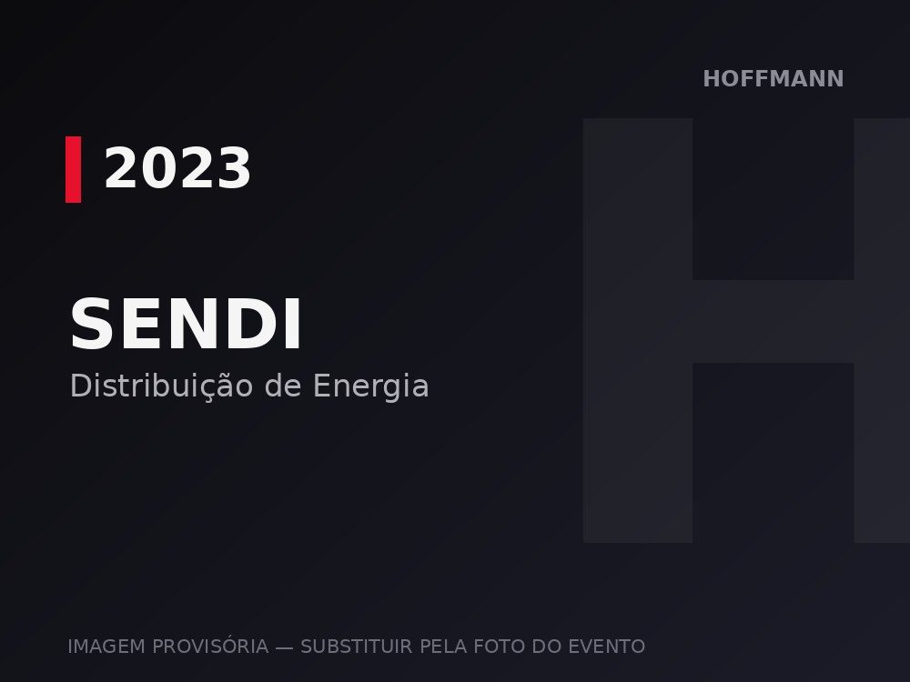 SENDI 2023 at the Carapina Pavilion, Vitória/ES, Hoffmann