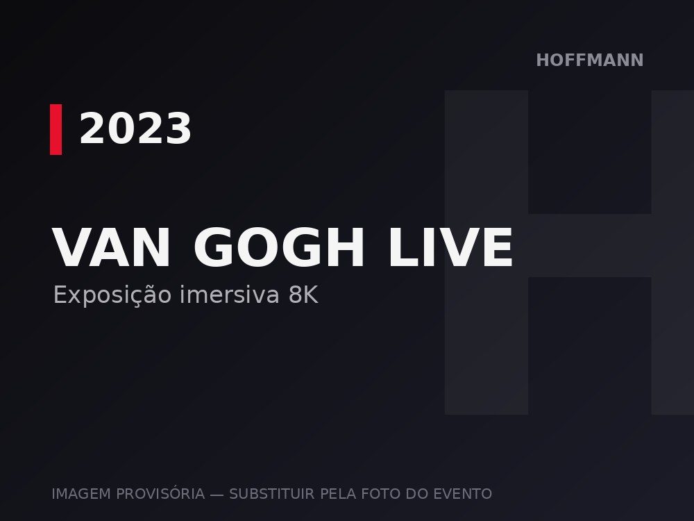 Van Gogh Live immersive exhibition in 8K, projection and sound by Hoffmann